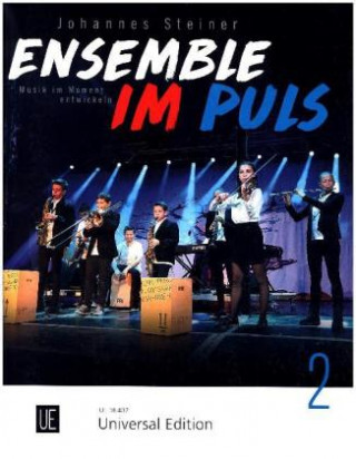 Prasa Ensemble im Puls 2. Bd.2 Johannes Steiner