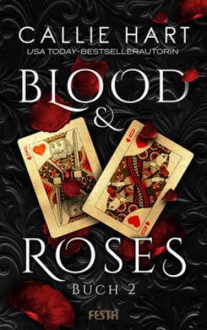 Book Blood & Roses - Buch 2 Callie Hart