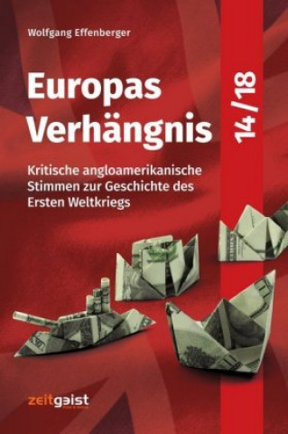 Książka Europas Verhängnis 14/18 Wolfgang Effenberger