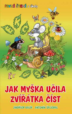 Book Jak myška učila zvířátka číst - První čtení s úkoly Jindřich Balík