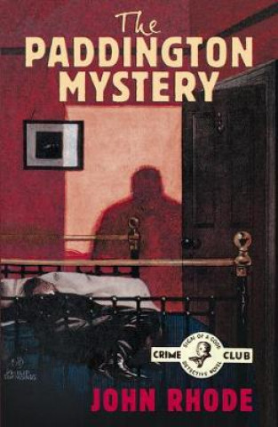 Kniha Paddington Mystery John Rhode