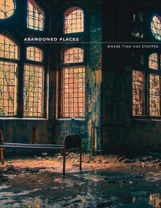 Книга Abandoned Places Richard Happer