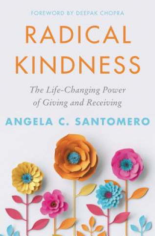 Kniha Radical Kindness Angela Santomero