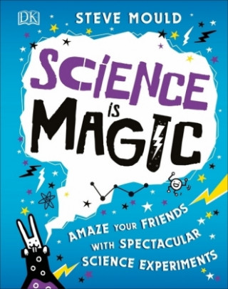 Kniha Science is Magic Steve Mould