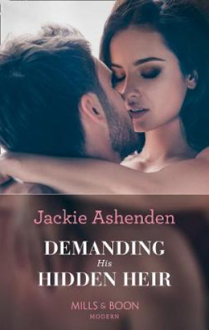 Kniha Demanding His Hidden Heir Jackie Ashenden