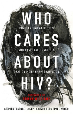 Carte Who Cares About HIV? Stephen Penrose