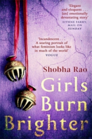 Книга Girls Burn Brighter Shobha Rao