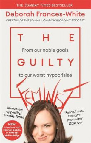 Kniha Guilty Feminist Deborah Frances-White