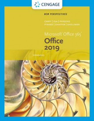 Carte New Perspectives Microsoft (R)Office 365 & Office 2019 Introductory Patrick Carey