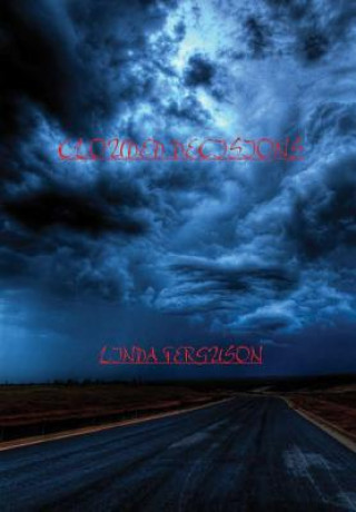 Knjiga clouded decisions Linda Ferguson