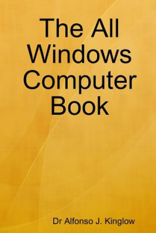 Carte All Windows Computer Book DR ALFONSO KINGLOW