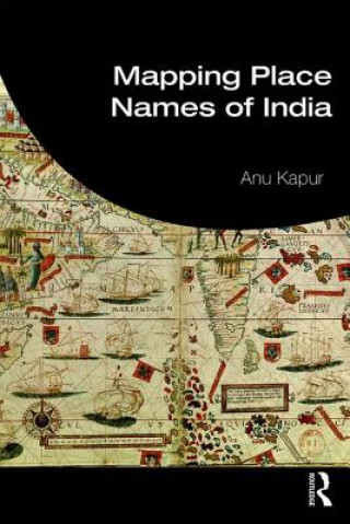 Carte Mapping Place Names of India Kapur