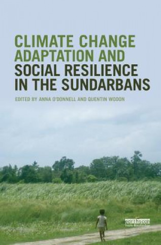 Książka Climate Change Adaptation and Social Resilience in the Sundarbans 