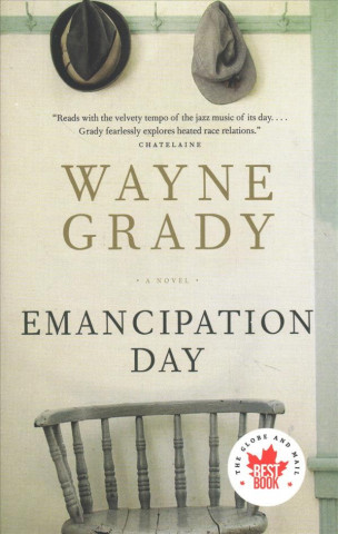 Knjiga Emancipation Day Wayne Grady