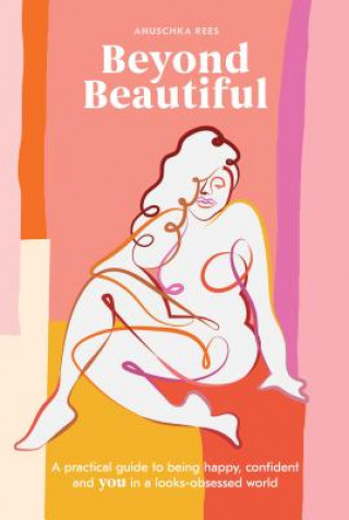Könyv Beyond Beautiful Anuschka Rees