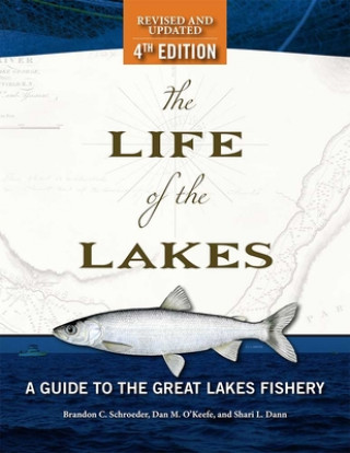 Kniha Life of the Lakes Brandon C. Schroeder