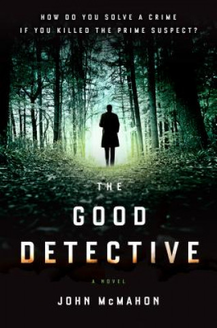 Kniha Good Detective John McMahon