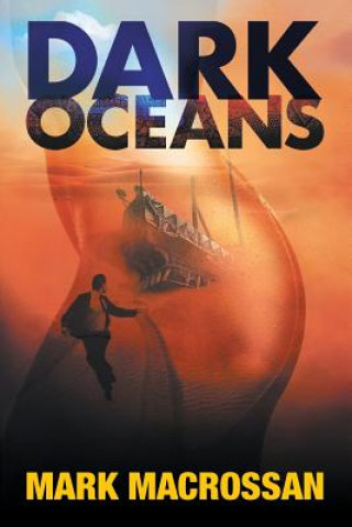 Könyv Dark Oceans MARK MACROSSAN