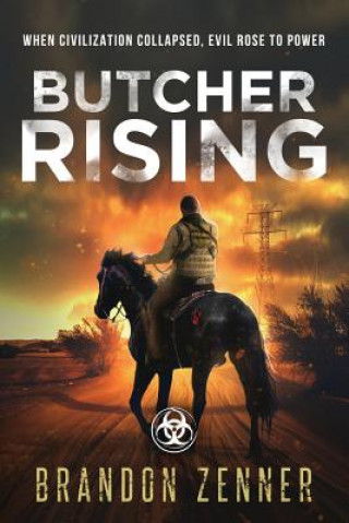 Kniha Butcher Rising Brandon Zenner