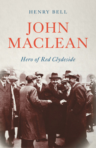 Buch John Maclean Henry Bell