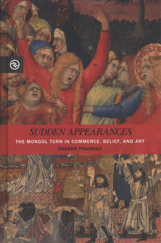 Książka Sudden Appearances Roxann Prazniak