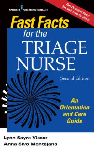 Kniha Fast Facts for the Triage Nurse Lynn Sayre Visser