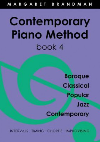 Buch Contemporary Piano Method Book 4 MARGARET S BRANDMAN