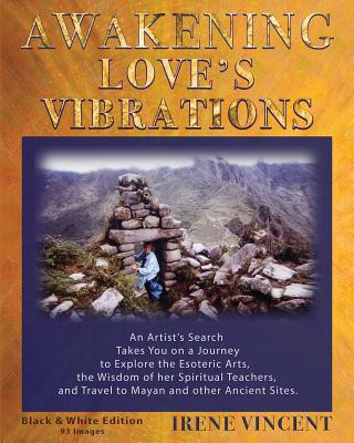 Kniha Awakening Love's Vibrations IRENE VINCENT