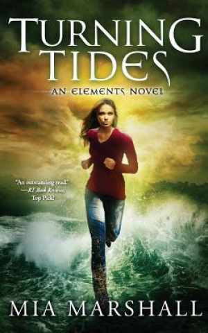 Книга Turning Tides (Elements, Book 3) Mia Marshall