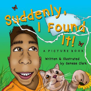 Libro Suddenly, I Found It! GENESE CLARK