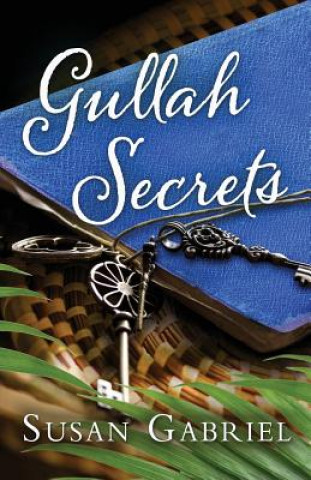 Book Gullah Secrets SUSAN GABRIEL