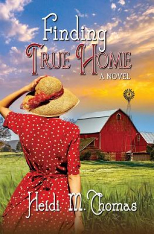 Buch Finding True Home Heidi M Thomas