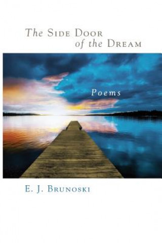 Kniha Side Door of the Dream ELIZABETH BRUNOSKI