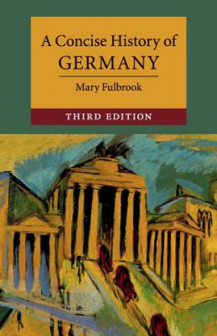 Carte Concise History of Germany Mary Fulbrook