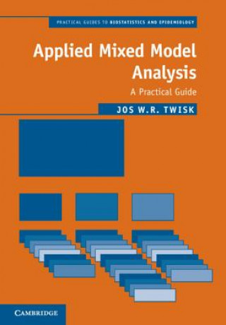 Knjiga Applied Mixed Model Analysis Jos W. R. Twisk