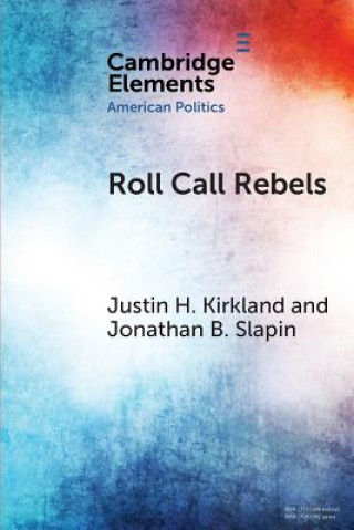 Kniha Roll Call Rebels KIRKLAND  JUSTIN H.