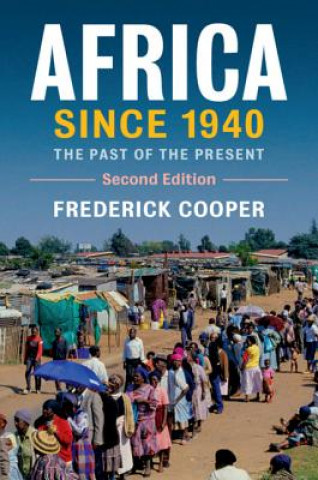 Könyv Africa since 1940 Frederick (New York University) Cooper