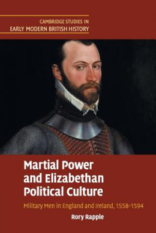 Kniha Martial Power and Elizabethan Political Culture Rapple
