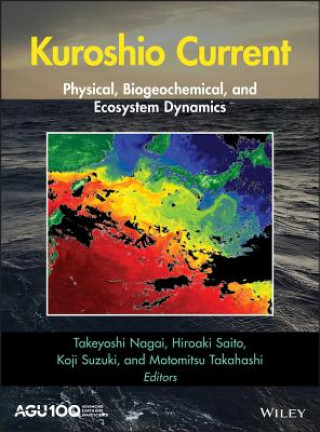 Carte Kuroshio Current - Physical, Biogeochemical and Ecosystem Dynamics Takeyoshi Nagai