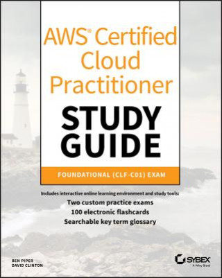 Książka AWS Certified Cloud Practitioner Study Guide - CLF-C01 Exam Ben Piper
