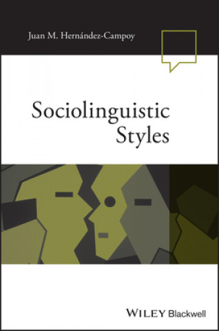 Knjiga Sociolinguistic Styles Juan Manuel Hernandez-Campoy