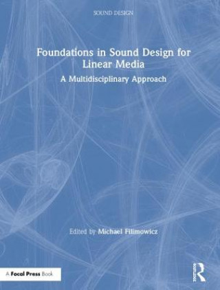 Carte Foundations in Sound Design for Linear Media FILIMOWICZ