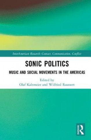 Libro Sonic Politics Olaf Kaltmeier