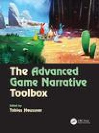 Carte Advanced Game Narrative Toolbox Tobias Heussner