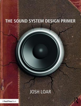 Książka Sound System Design Primer Josh Loar