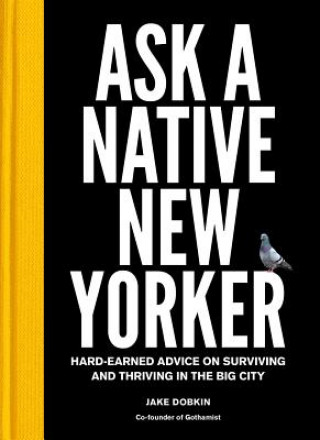 Könyv Ask a Native New Yorker Jake Dobkin