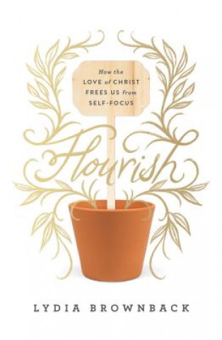 Kniha Flourish Lydia Brownback