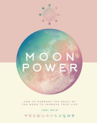 Kniha Moon Power Lori Reid