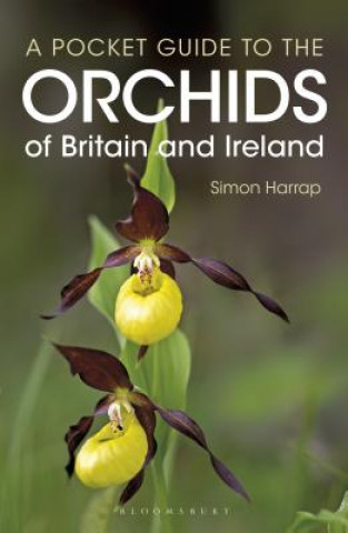 Книга Pocket Guide to the Orchids of Britain and Ireland Simon Harrap