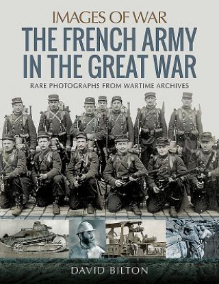 Kniha French Army in the Great War David Bilton